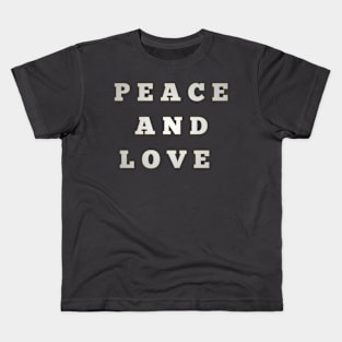 PEACE AND LOVE Kids T-Shirt